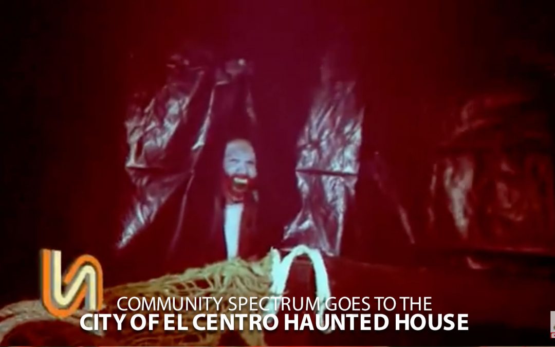 City of El Centro Haunted House