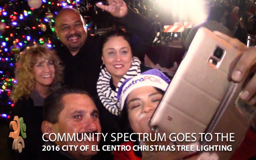 2016 City of El Centro Christmas Tree Lighting