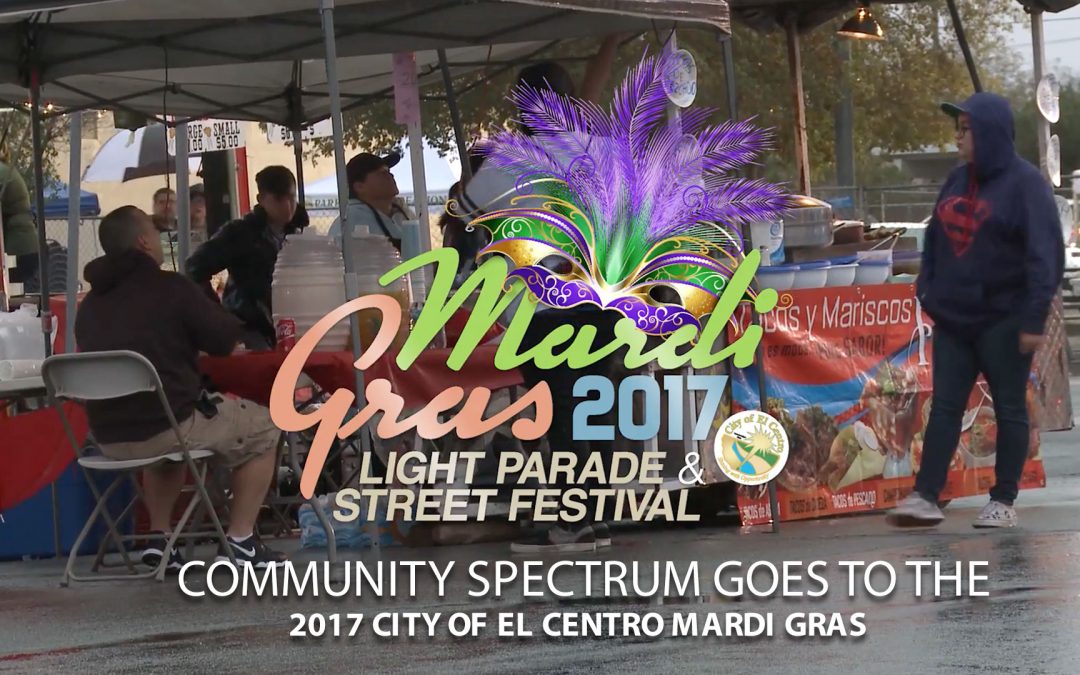 2017 City of El Centro Mardi Gras