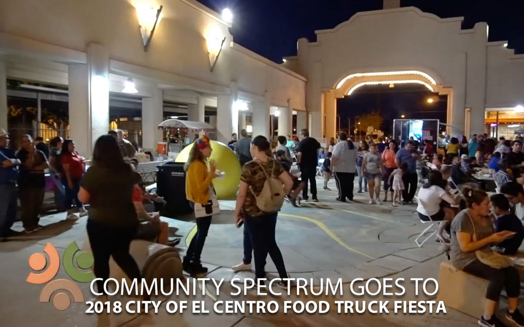 2018 City of El Centro Food truck Fiesta