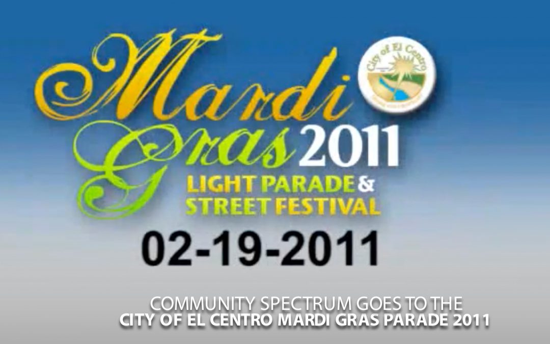 City of El Centro Mardi Gras Parade 2011