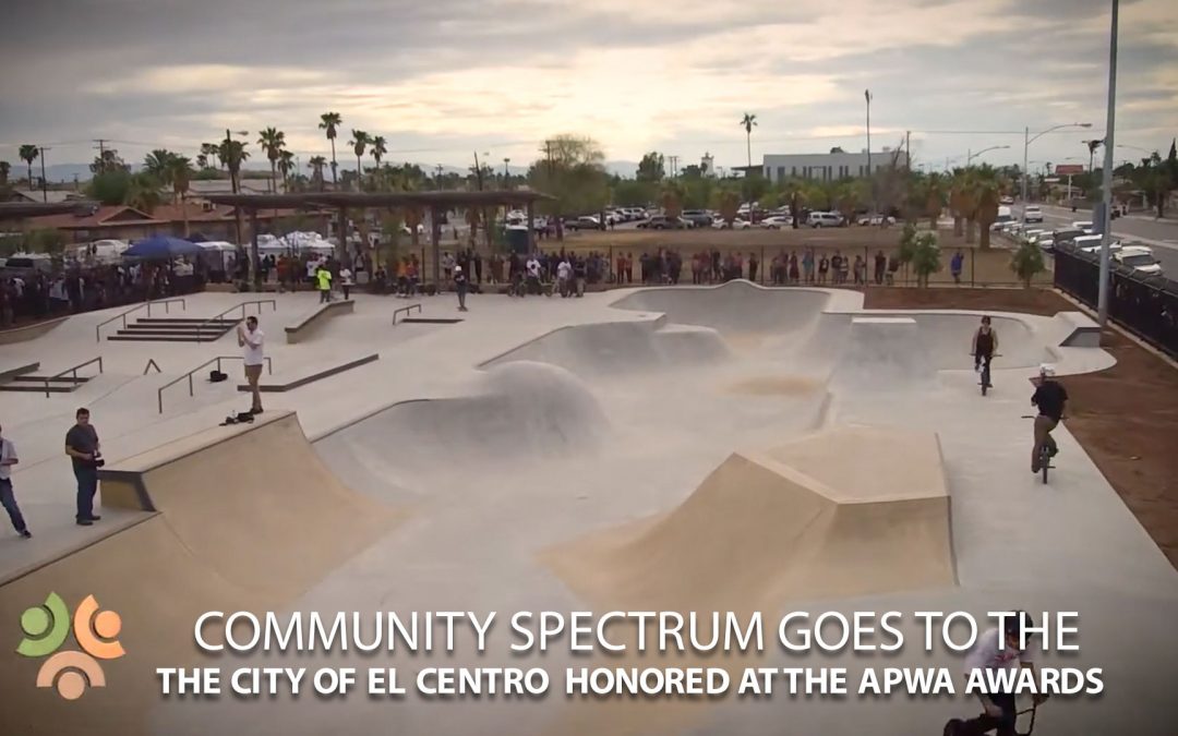 The City of El Centro was Honored Recently at the APWA Awards