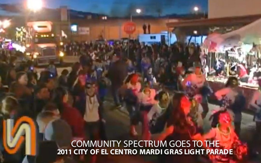 2011 City of El Centro Mardi Gras Light Parade