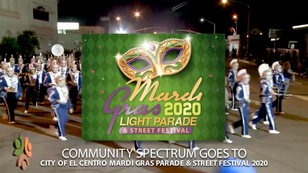 City of El Centro Mardi Gras Parade & Street Festival 2020 Community