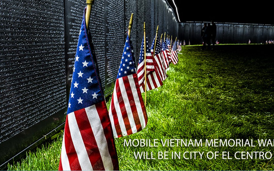 2021 City of El Centro Mobile Vietnam Memorial Wall